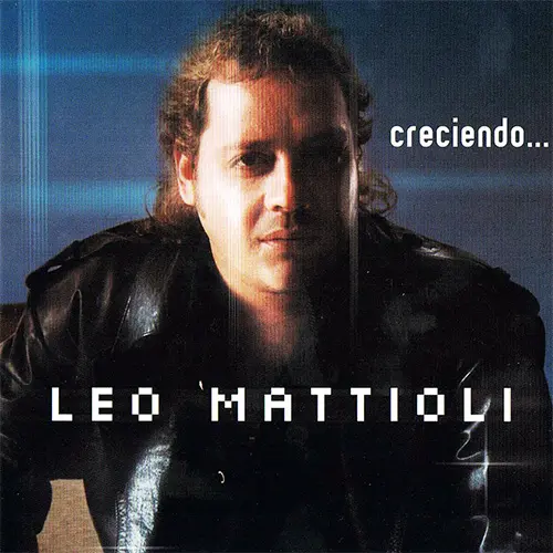 Leo Mattioli - CRECIENDO