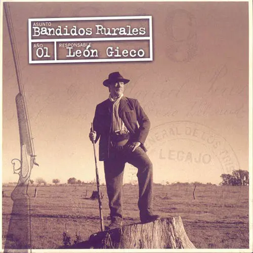 Le�n Gieco - BANDIDOS RURALES