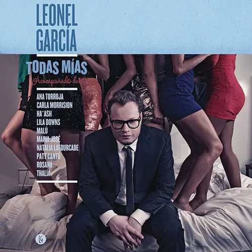 Leonel García - TODAS MÍAS