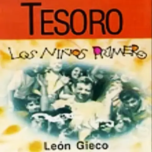 Le�n Gieco - TESORO  LOS NI&Ntilde;OS PRIMERO