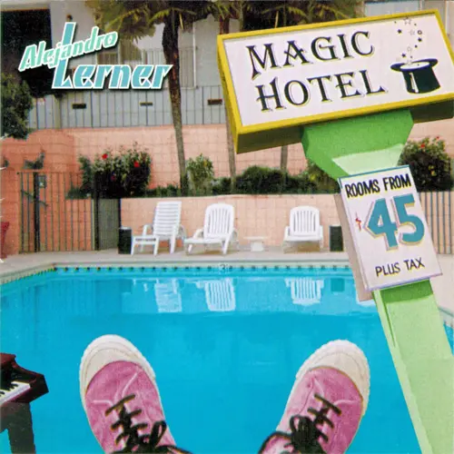 Alejandro Lerner - MAGIC HOTEL