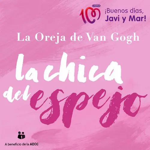 La Oreja de Van Gogh - LA CHICA DEL ESPEJO - SINGLE