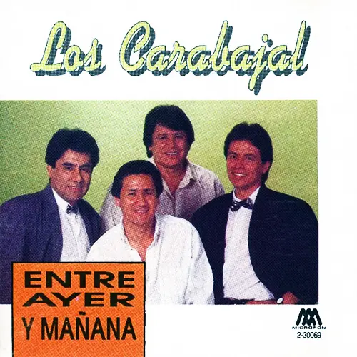 Los Carabajal - ENTRE AYER Y MAÑANA
