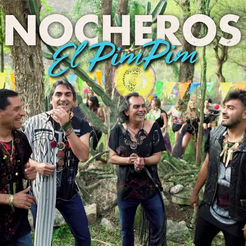 Los Nocheros - EL PIM PIM - SINGLE