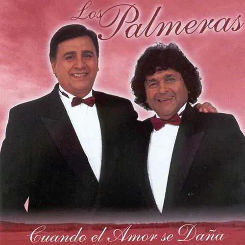 Los Palmeras - CUANDO EL AMOR SE DAA