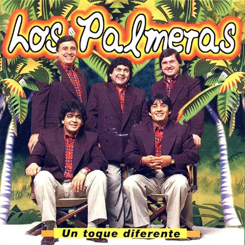 Los Palmeras - UN TOQUE DIFERENTE