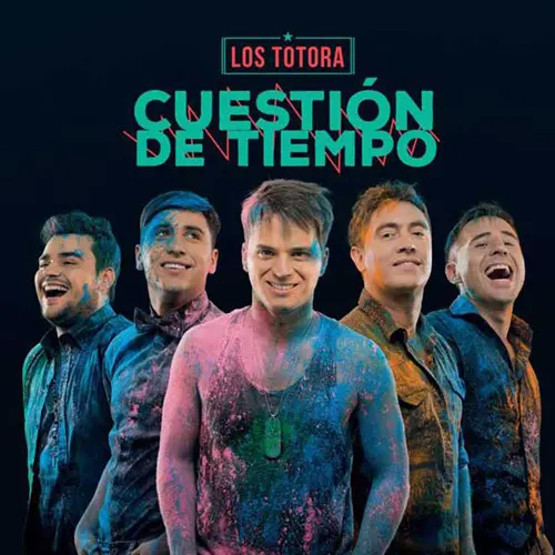 Los Totora - CUESTIÓN DE TIEMPO