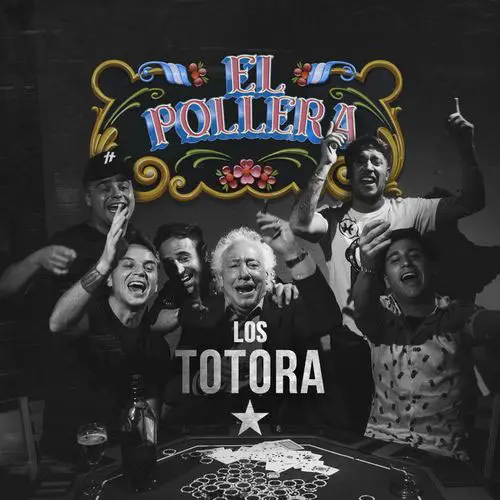 Los Totora - EL POLLERA - SINGLE