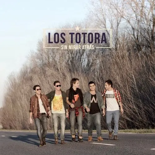 Los Totora - SIN MIRAR ATRÁS