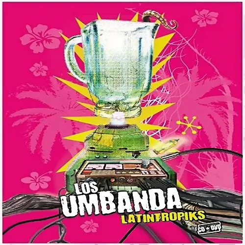 Los Umbanda - LATINTROPIKS
