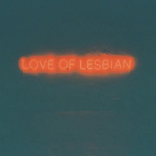 Love Of Lesbian - LOS DAS NO VIVIDOS
