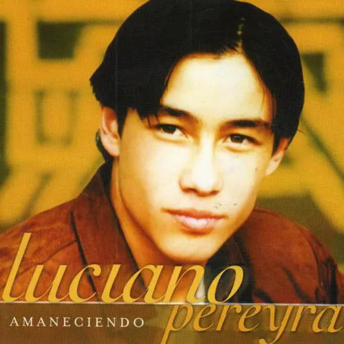 Luciano Pereyra - AMANECIENDO