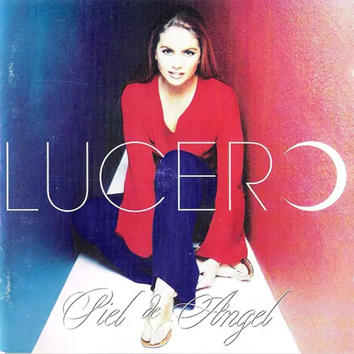 Lucero - PIEL DE �NGEL