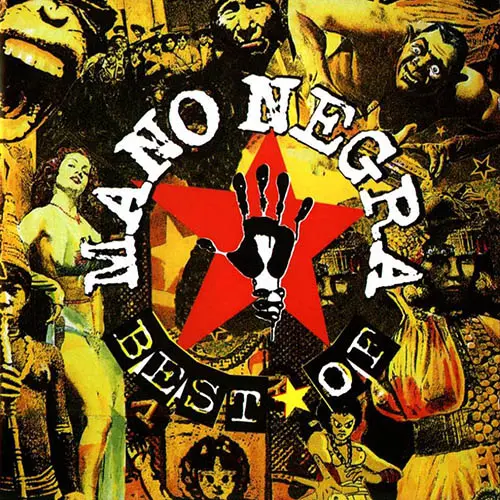 Mano Negra - BEST OF MANO NEGRA
