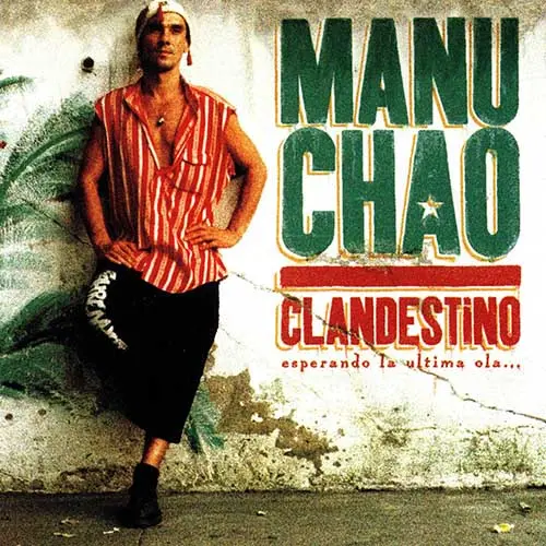 Manu Chao - CLANDESTINO