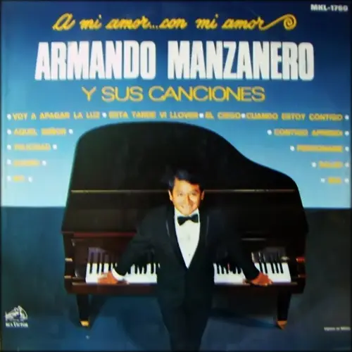 Armando Manzanero - A MI AMOR CON MI AMOR