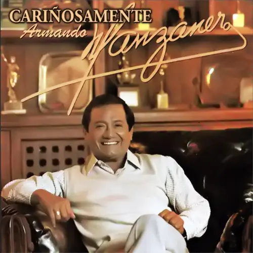 Armando Manzanero - CARI�OSAMENTE MANZANERO 