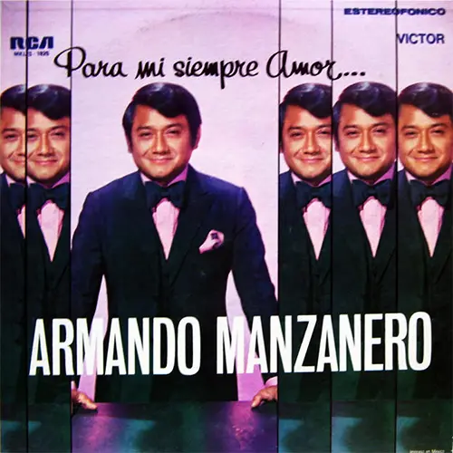 Armando Manzanero - PARA M� SIEMPRE AMOR 