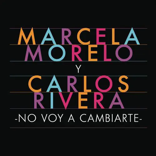 Marcela Morelo - NO VOY A CAMBIARTE - SINGLE