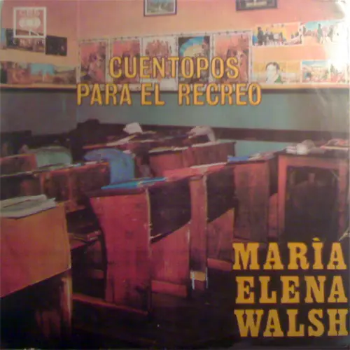 Mar�a Elena Walsh - CUENTOPOS PARA EL RECREO