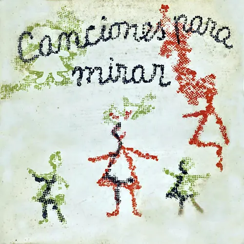 Mar�a Elena Walsh - CANCIONES PARA MIRAR (LEDA Y MAR�A)