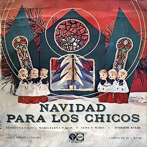 Mar�a Elena Walsh - NAVIDAD PARA LOS CHICOS - EP - (LEDA Y MAR�A)