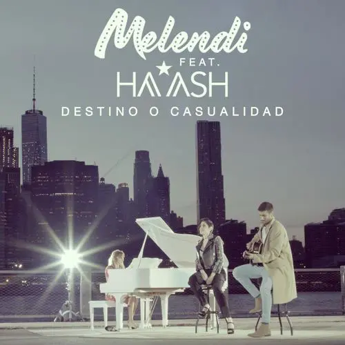 Melendi - DESTINO O CASUALIDAD - SINGLE