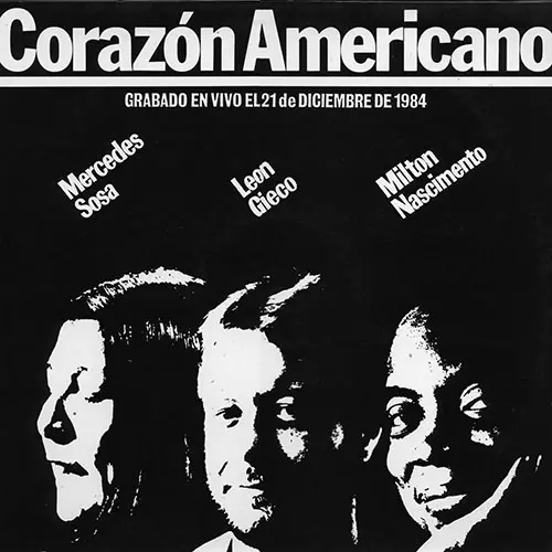 Mercedes Sosa - CORAZÓN AMERICANO
