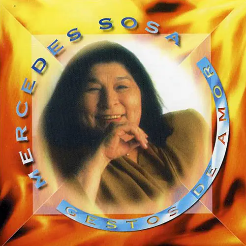 Mercedes Sosa - GESTOS DE AMOR