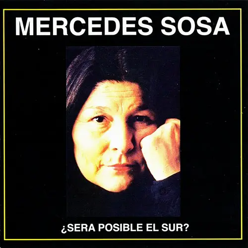 Mercedes Sosa - SER POSIBLE EL SUR?