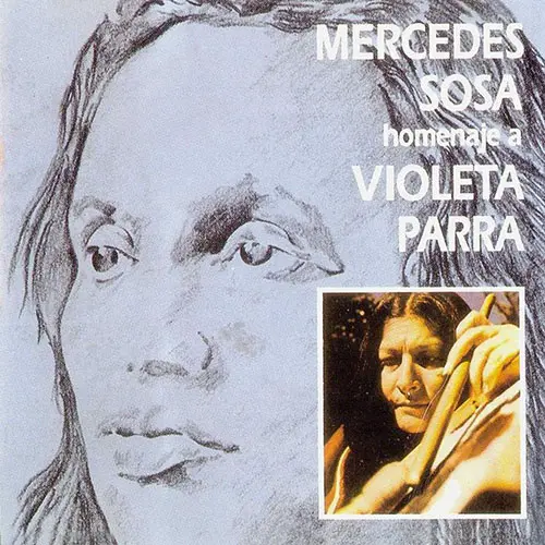 Mercedes Sosa - HOMENAJE A VIOLETA PARRA