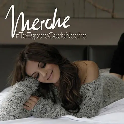 Merche - TE ESPERO CADA NOCHE - SINGLE