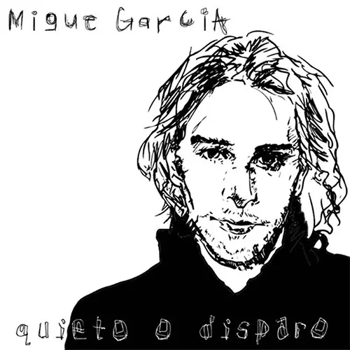 Migue Garcia - QUIETO O DISPARO