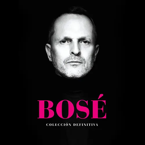 Miguel Bos� - COLECCI�N DEFINITIVA - CD 1 (LOS �XITOS)