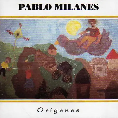 Pablo Milans - ORÍGENES