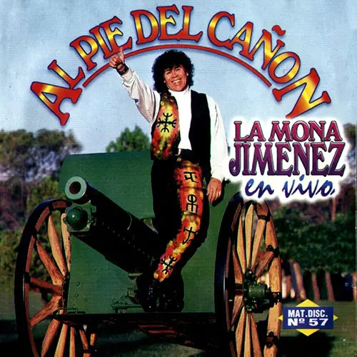 La Mona Jimnez - AL PIE DEL CAÑÓN