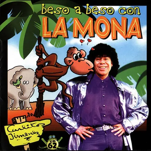 La Mona Jimnez - BESO A BESO