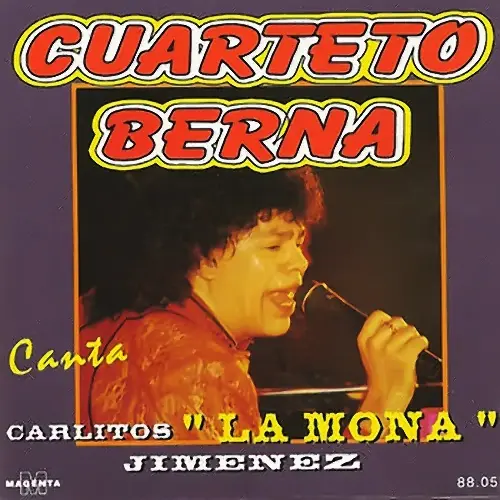 La Mona Jimnez - CUARTETO BERNA, CANTA CARLITOS LA MONA JIMENEZ