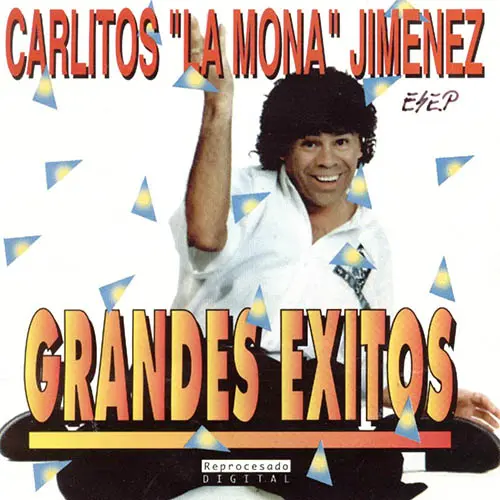 La Mona Jimnez - GRANDES XITOS