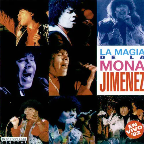 La Mona Jiménez - LA MAGIA DE LA MONA