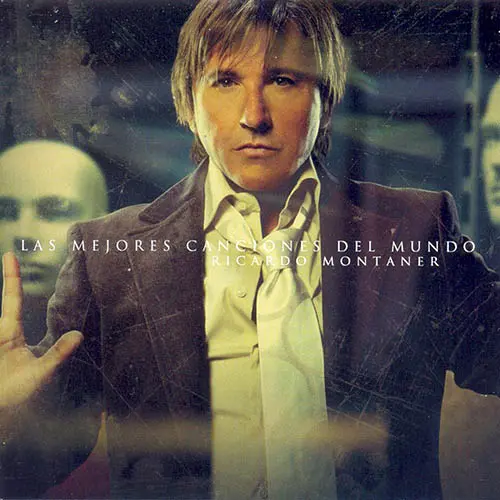 Ricardo Montaner - LAS MEJORES CANCIONES DEL MUNDO