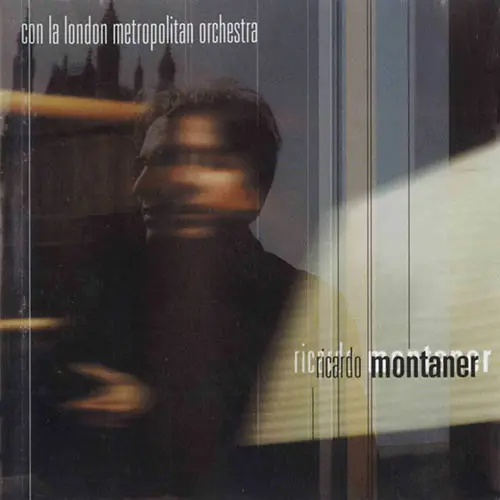 Ricardo Montaner - RICARDO MONTANER CON LA LONDON METROPOLITAN ORCHESTA