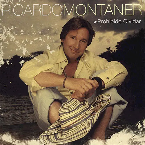 Ricardo Montaner - PROHIBIDO OLVIDAR