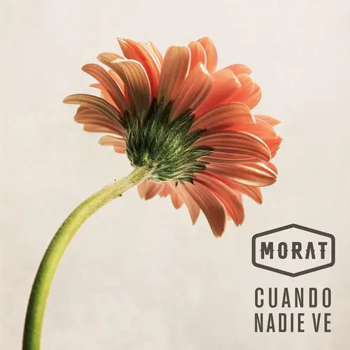 Morat - CUANDO NADIE VE - SINGLE