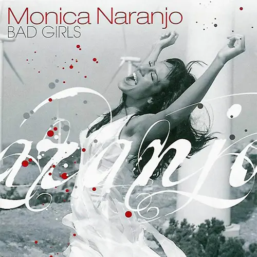 Mnica Naranjo - BAD GIRLS  CD I