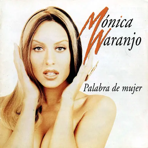 Mnica Naranjo - PALABRA DE MUJER