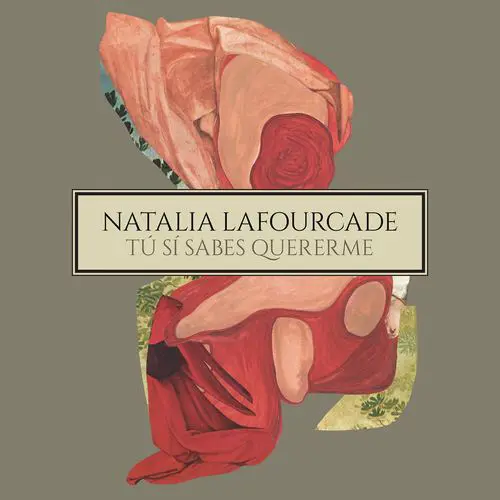 Natalia LaFourcade - TÚ SÍ SABES QUERERME - SINGLE