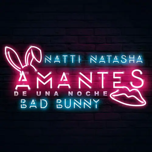Natti Natasha - AMANTES DE UNA NOCHE - SINGLE