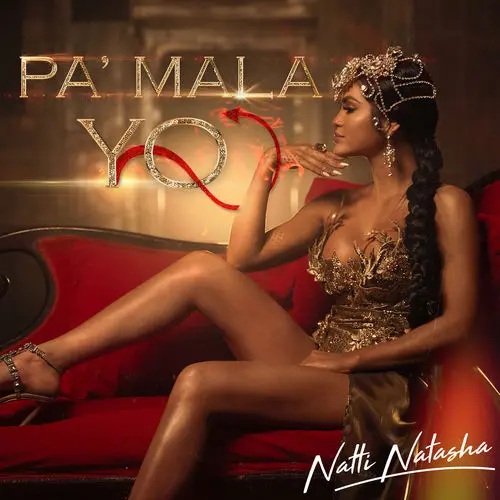 Natti Natasha - PA’ MALA YO - SINGLE