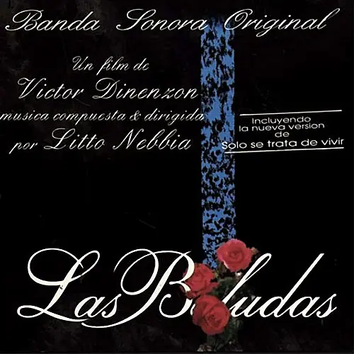 Litto Nebbia - LAS BOLUDAS - BANDA SONORA
